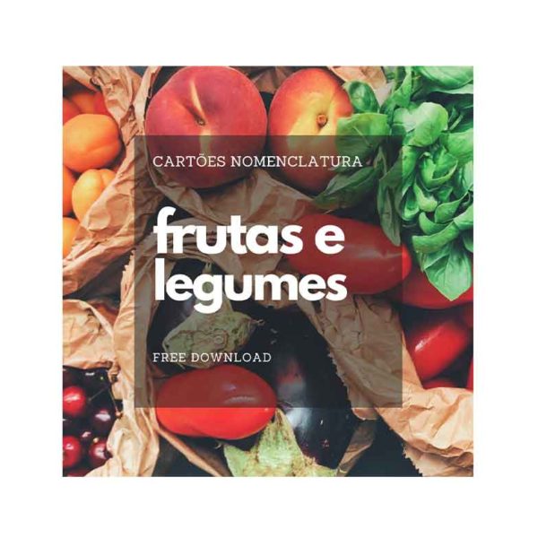 Cartões Nomenclatura Frutas e Legumes
