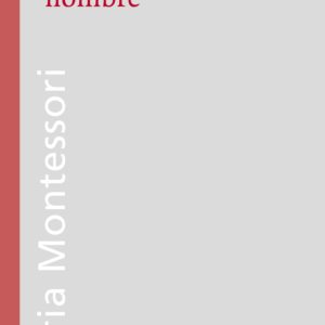 a formação do homem de maria montessori, em espanhol
