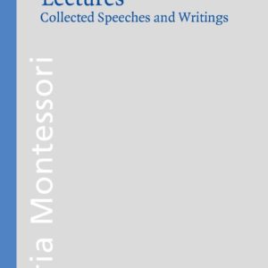 the california lectures de 1915 de maria montessori