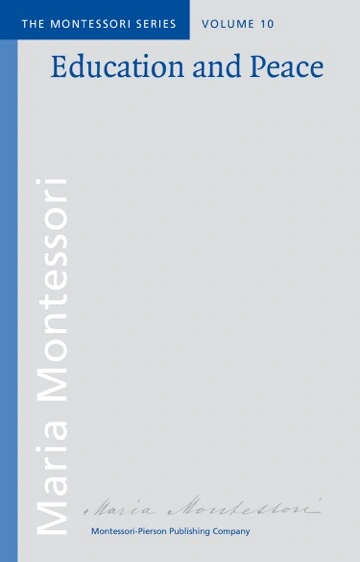 A Educação e a Paz de Maria Montessori, edição em inglês.