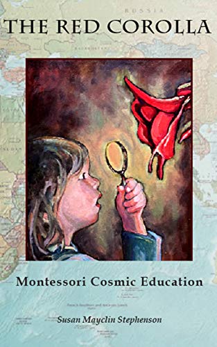 capa do livro "the red corolla" sobre a educação cósmica em Montessori. Imagem de uma menina com uma lupa a observar uma folha.